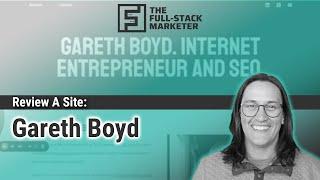 A Full-Stack Review: Unveiling Gareth Boyd's SEO Mastery