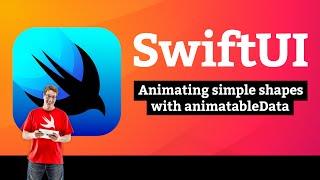 Animating simple shapes with animatableData – Drawing SwiftUI Tutorial 8/10