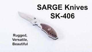 SARGE Knives SK-406 Review