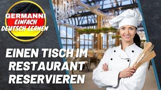 Deutsch lernen mit Dialogen (A1 B2) | Einen Tisch im Restaurant reservieren