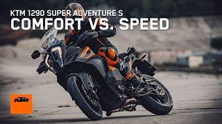 COMFORT VS. SPEED | KTM 1290 SUPER ADVENTURE S