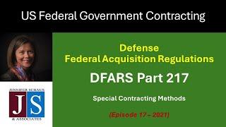 Government Contracting - DFARS Part 217 - Special Contracting Methods - Win Federal Contracts