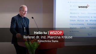 Bezpieczeństwo i higiena pracy jako obszar wiedzy i edukacji – dr inż. Marcin Krause