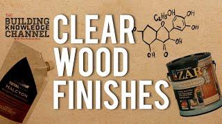 All About Clear Wood Finishes