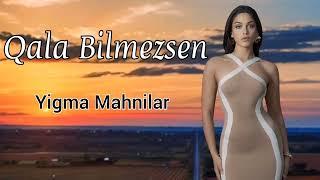 Super Azeri Yeni Yiğma Mahnilar Trende Olan Sevimli Mahnilar 2024 Dinlemeye Deyer