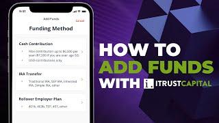 How to Add Funds | Step-By-Step | iTrustCapital