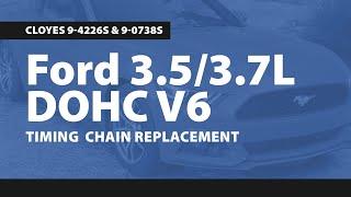 Ford 3.5/3.7L DOHC V6 Timing Chain Replacement, Cloyes 9-4226S & 9-0738S