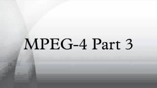 MPEG-4 Part 3