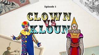 Clownlang Episode 1: The difference between clowns and kloun