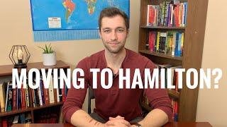 Moving to Hamilton Ontario  - 5 Things you NEED to know!