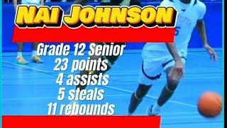 Nai Johnson - Game Highlights