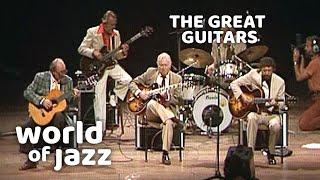 The Great Guitars (Kessel, Ellis & Byrd) - It's The Talk Of The Town | 11-07-1982 • World of Jazz