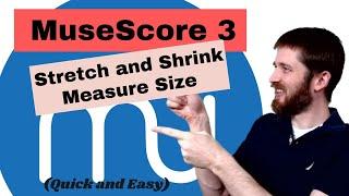 MuseScore 3 How to Change Measure Size, Make Measures Bigger or Smaller, Shrink and Expand Note Size