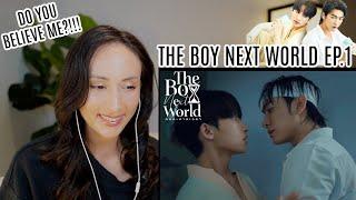 The Boy Next World Series คนละกาลเวลา EP.1 REACTION Highlight