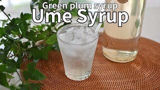 How to make Ume Syrup | Japanese Plum Syrup | The Perfect Refreshing Summer Drink!