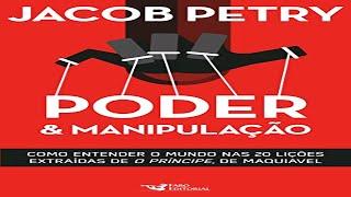 Poder e Manipulação Jacob Petry Audiobook