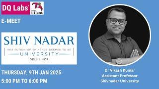 E-Meet Your Design School | Shiv Nadar University | Live Session with Dr. Vikash Kumar