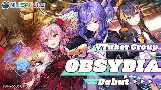 Debut Program on 7/17-18 | 'OBSYDIA' Debut teaser | NIJISANJI EN