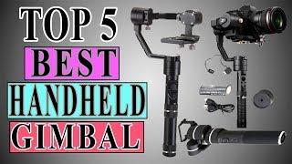 5 Best Cheap Handheld Gimbal Stabilizer 2018!