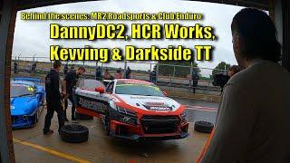 Snetterton Behind The Scenes - feat. DannyDC2, HCR Works, Kevving & Darkside Developments