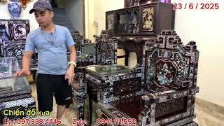 23/6/2025 giường long sàn, bàn ghế vip cẩn ốc, bàn ghế ăn cẩn ốc, tủ chè khảm ốc