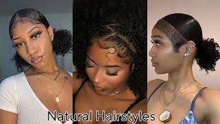 Natural Hairstyles Compilation For Baddies| Styles By Baddies