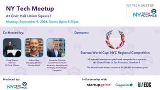 September 2024 NY Tech Meetup LIVE at Civic Hall - 2024 Startup World Cup: NYC Regional Competition