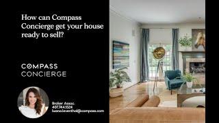 How can Compass Concierge get your house ready to sell?