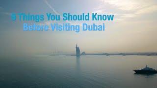 9 Things You Should Know Before Visiting Dubai | Riley Serola