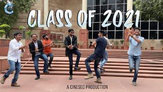 Class Song 2021 | Memoir Film | Avicii - The Nights | IIT Roorkee