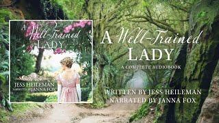 A Well Trained Lady (Complete Audiobook)