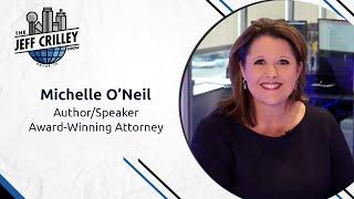 Michelle O'Neil, Author/Speaker/Award-Winning Attorney | The Jeff Crilley Show