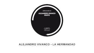 Alejandro Vivanco - La Hermandad - Leena Music 014