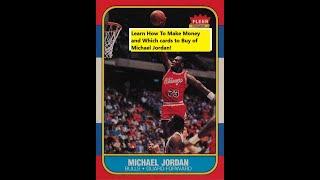 How to make money in today s market with Michael Jordan Cards