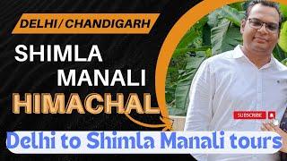 Book Shimla Manali Himachal tour | Delhi Chandigarh पंजाब To Shimla Manali Taxi services | Best Cabs