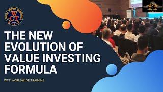 WCT Worldwide Training - The New Evolution of Value Investing Formula (English)