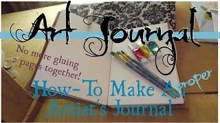 Easy Art Journal - Make A Proper Artist's Journal