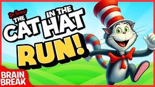  Cat in the Hat Run!  Dr Seuss Brain Break  Brain Breaks for Kids