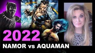 Black Panther 2 Namor vs Aquaman 2 2022