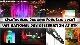 UAE National Day Celebration at Bahria Town Karachi | Dancing Fountain pr Hua Bara Show |Nayab Nasir