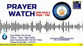 3pm Prayer Watch || Everyday 3pm UK Time || Monday 21st October 2024 ||