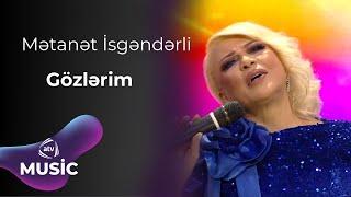 Mətanət İsgəndərli - Gözlərim