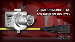 Vibration & Temperature Monitoring for the Paper Industry