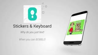 Bobble Keyboard & Stickers App on Android & iOS