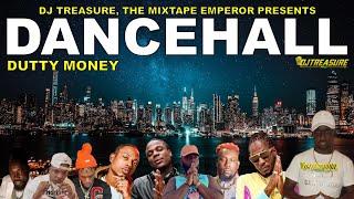 Dancehall Mix 2023 Raw: Dancehall Songs 2023 │ DUTTY MONEY: Valiant, Masicka, Brysco │ DJ Treasure