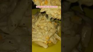 Pastalicious  Corn Cheese Pasta| DiSano Penne Wheat Pasta|Manju Devi Recipe #shorts #shortsfeed #new