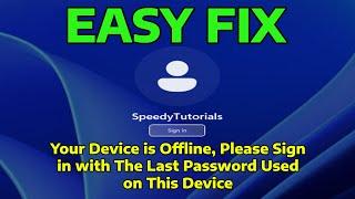 How To Fix Your Device is Offline, Please Sign in with the Last Password Used on This Device