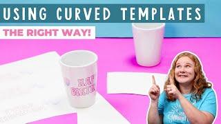 Using Curved Sublimation Templates the RIGHT Way!