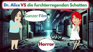 Dr. Alice Versus the Scary Shadows - Horror Hospital - Full Movie | Learn German