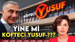 YİNE Mİ KÖFTECİ YUSUF ???